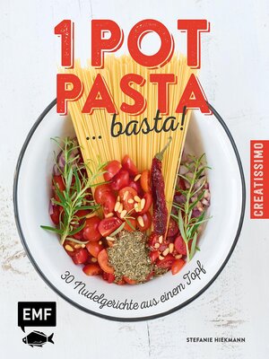 cover image of One Pot Pasta ... basta!